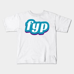 FYP For You Page Tik Tok Kids T-Shirt